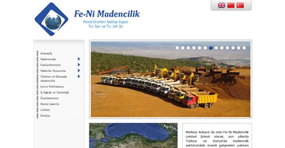 <h3>Feni Madencilik LTD. ŞTİ.</h3> <br /> <br /> <br /> - Özel Tasarım<br /> - PHP Kodlama<br /> - XHTML & CCS<br /> - V3.0 Yönetim Paneli<br />